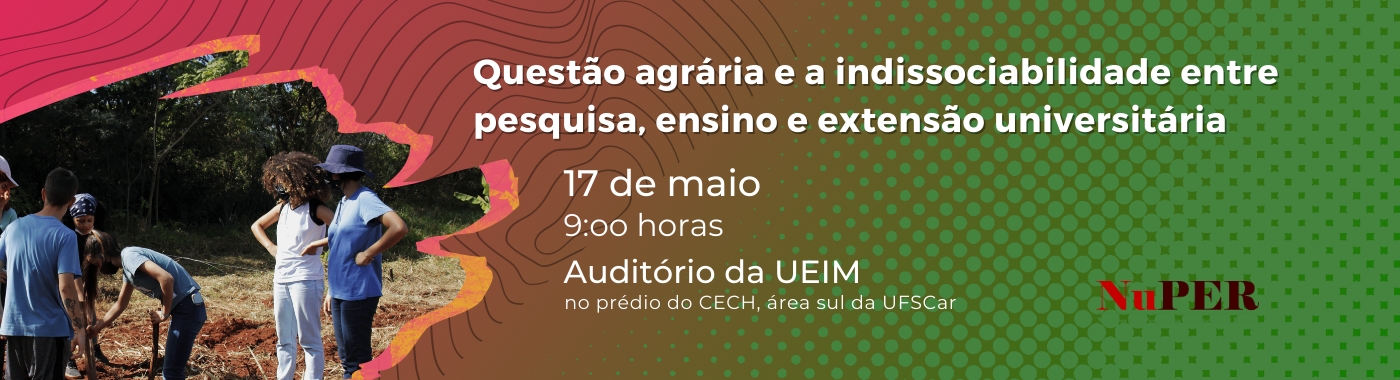 NuPER promove oficina sobre questão agrária, pesquisa, ensino e extensão universitária
